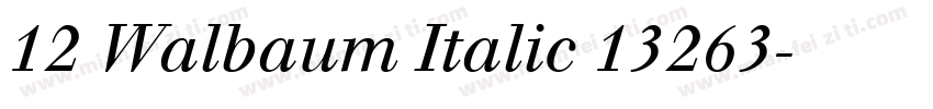 12 Walbaum Italic 13263字体转换